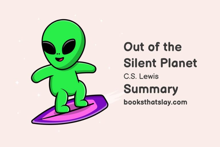 Out of The Silent Planet Summary
