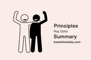 Principles by Ray Dalio Summary