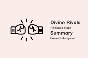Divine Rivals Summary, Characters and Themes