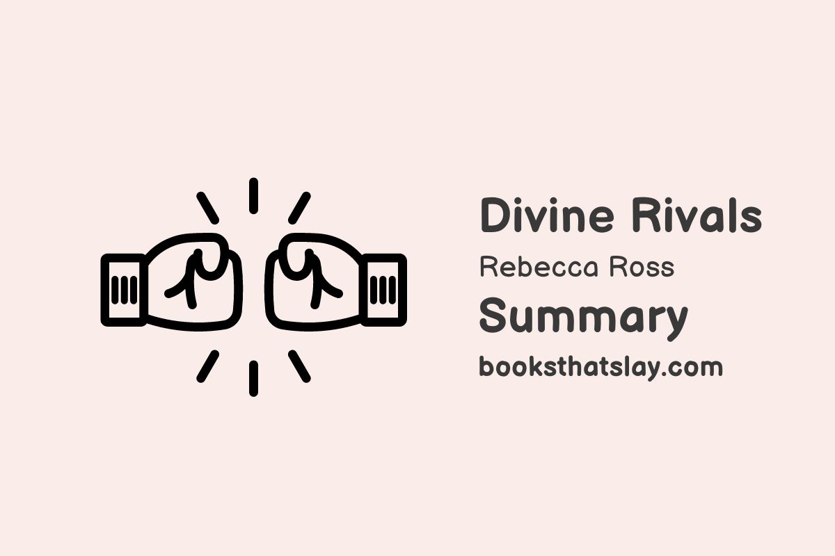 Divine Rivals Summary, Characters and Themes