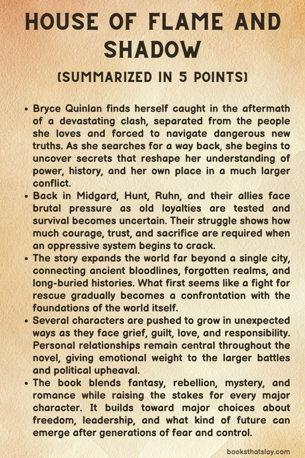 House of Flame and Shadow Summary, Characters and Themes