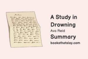 A Study in Drowning Summary, Characters and Themes