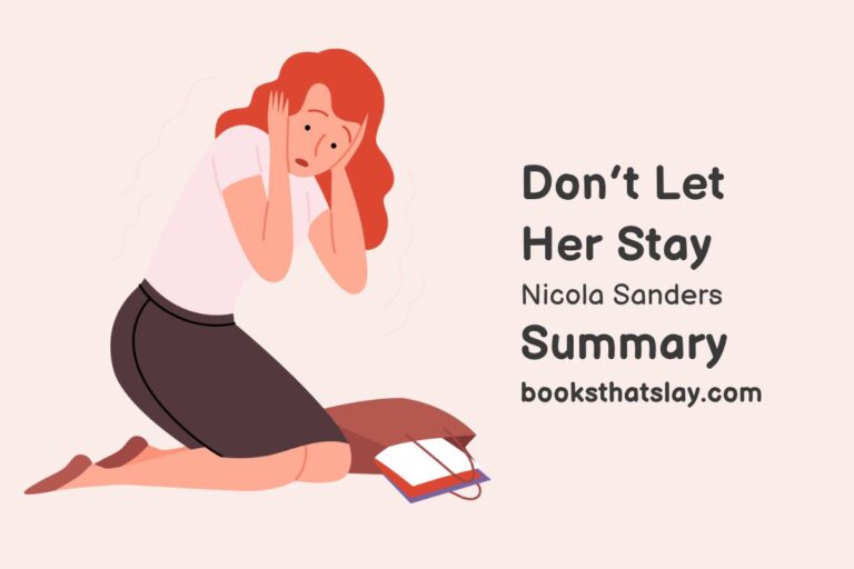 Don’t Let Her Stay Summary, Characters and Themes
