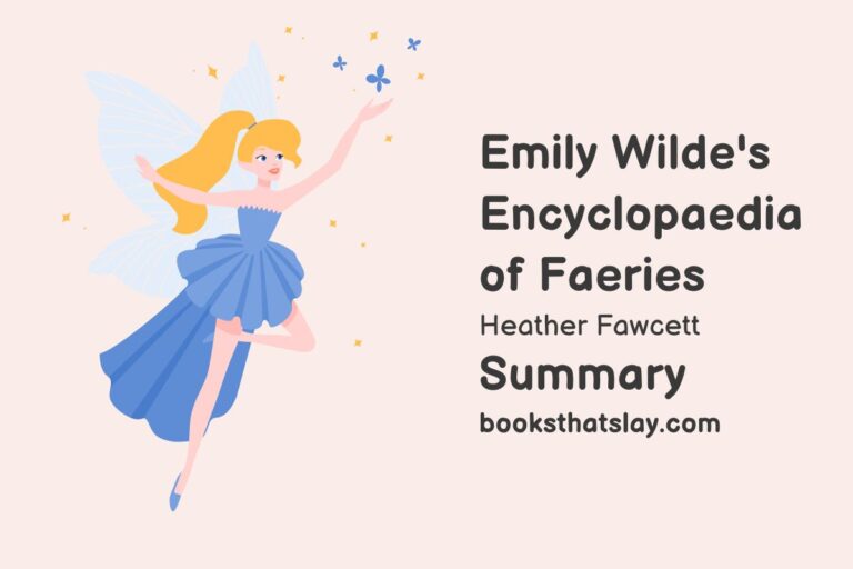 Emily Wilde’s Encyclopaedia of Faeries Summary, Characters and Themes
