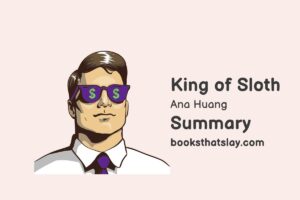 King of Sloth Summary, Characters and Themes