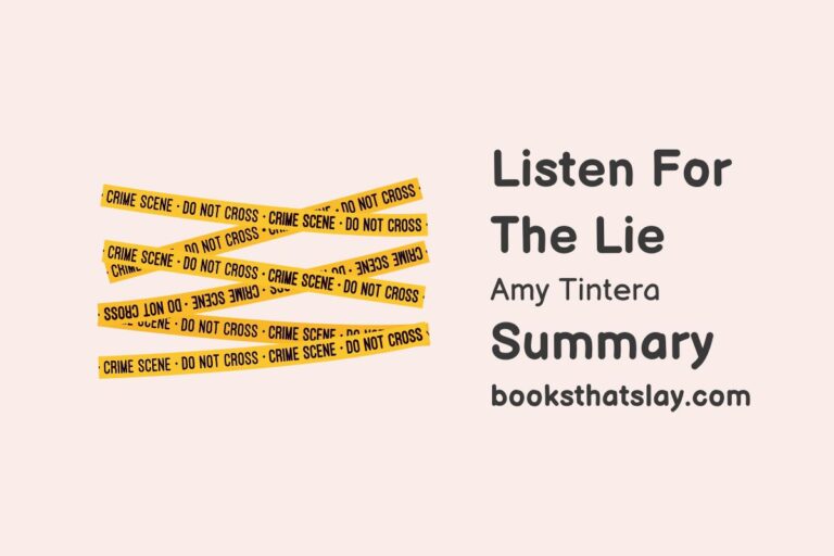 Listen For The Lie Summary, Characters and Themes