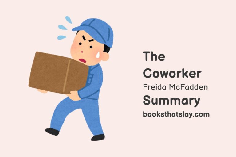 The Coworker by Freida McFadden Summary, Characters and Themes