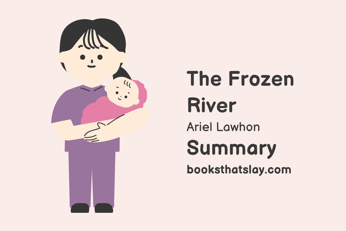 The Frozen River Summary, Characters and Themes