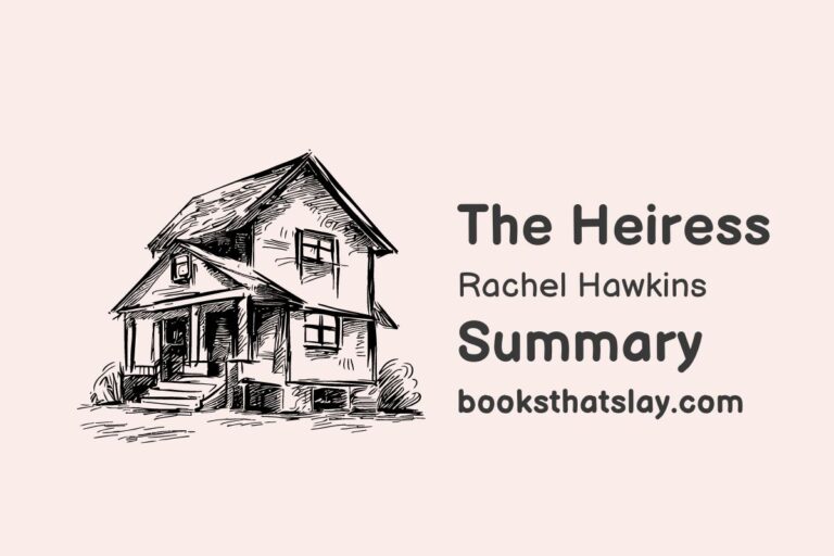 The Heiress by Rachel Hawkins Summary, Characters and Themes