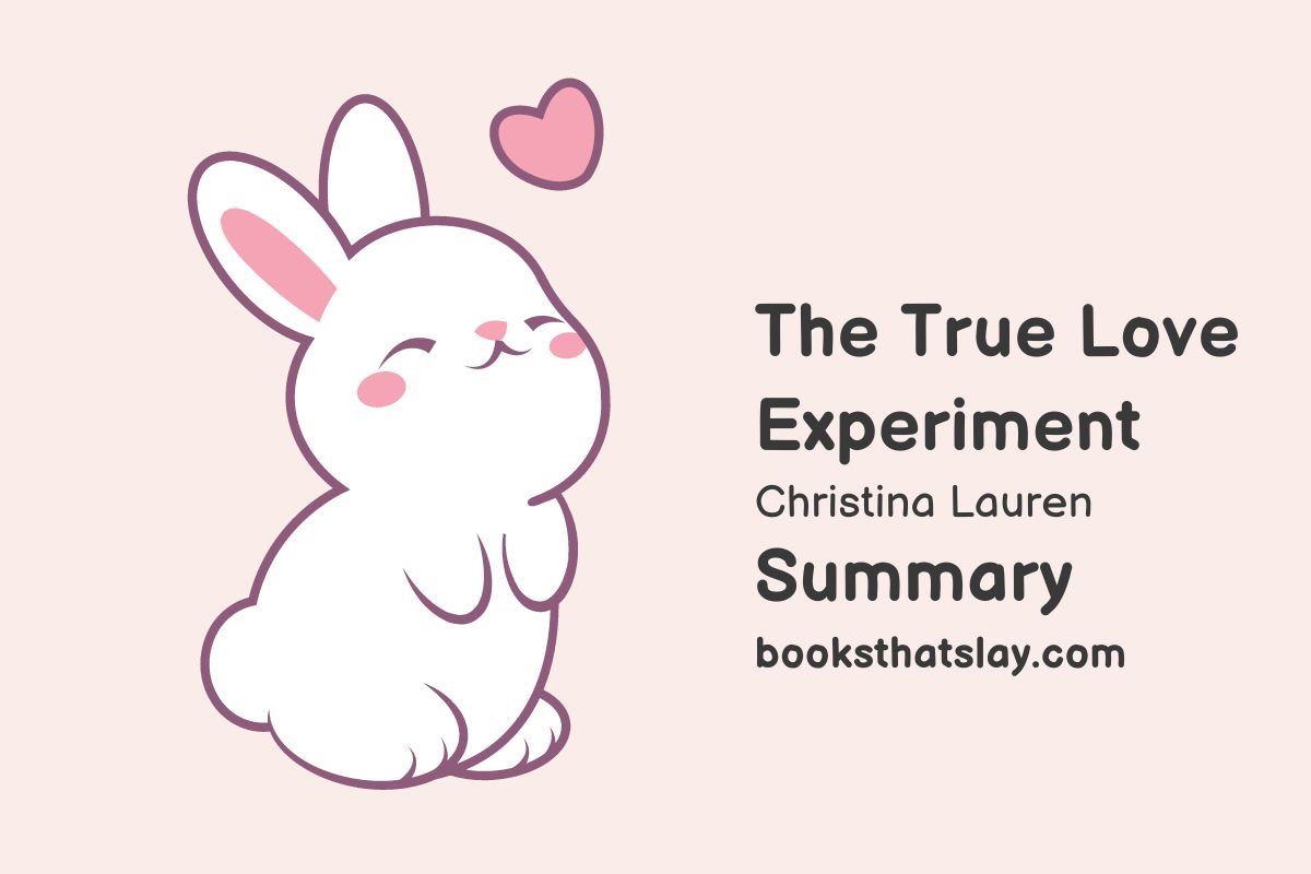 the true love experiment summary