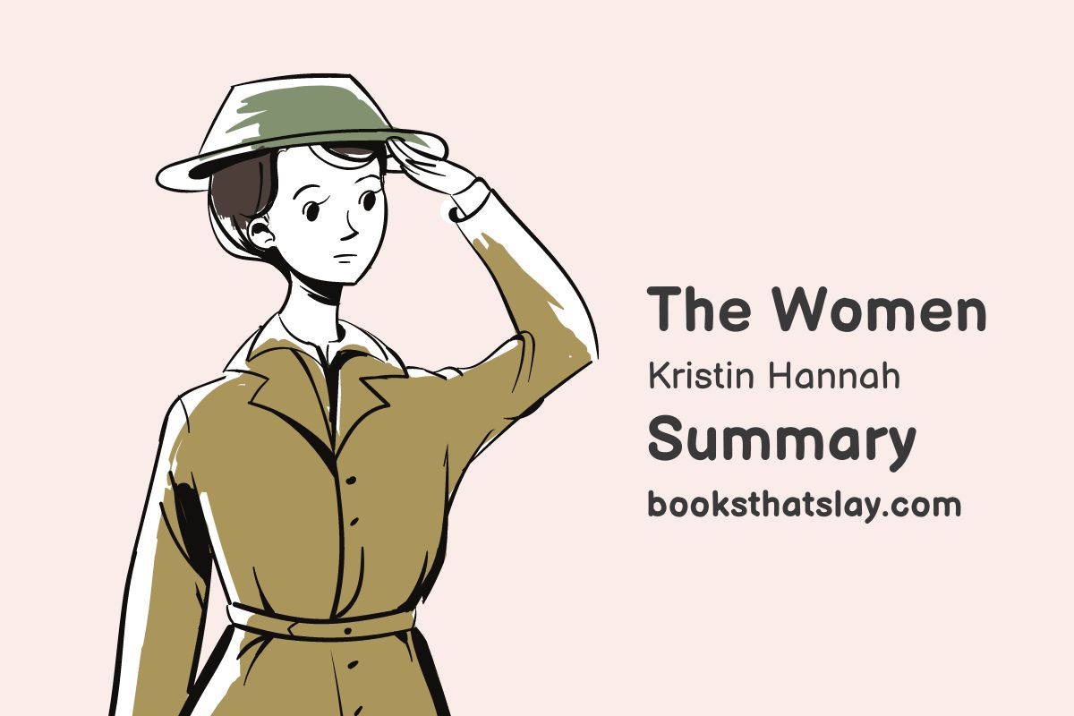 The Women by Kristin Hannah Summary, Characters and Themes