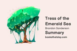 Tress of the Emerald Sea Summary, Characters and Themes