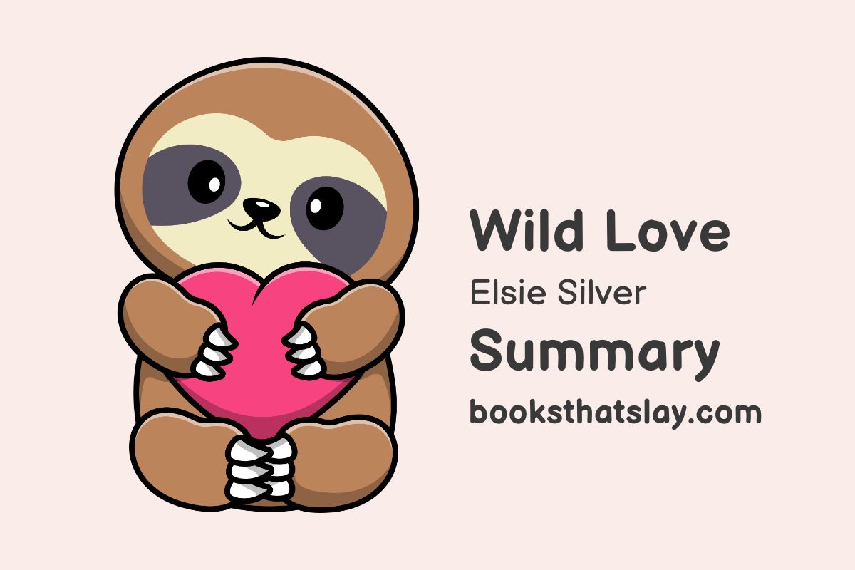 Wild Love by Elsie Silver Summary, Characters and Themes
