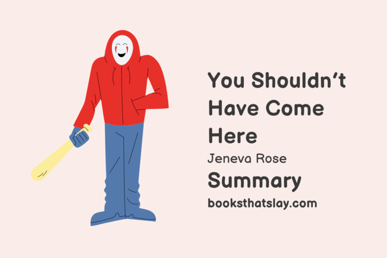 You Shouldn’t Have Come Here Summary, Characters and Themes