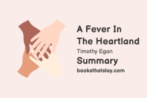 A Fever in the Heartland Summary, Characters and Themes