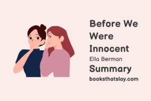 Before We Were Innocent Summary, Characters and Themes