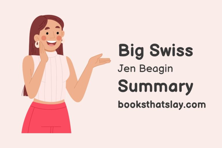 Big Swiss Summary, Characters and Themes