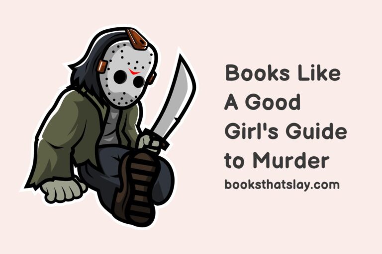 20 Books Like A Good Girl’s Guide to Murder
