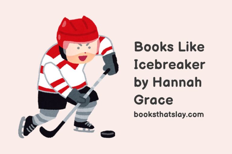 32 Books Like Icebreaker by Hannah Grace