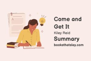 Come and Get It Summary, Characters and Themes