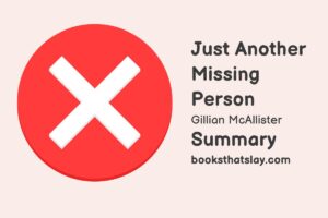 Just Another Missing Person Summary, Characters and Themes