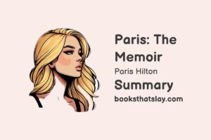 Paris: The Memoir Summary, Analysis and Themes