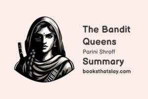 The Bandit Queens Summary, Characters and Themes