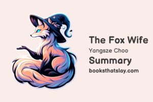 The Fox Wife Summary, Characters and Themes