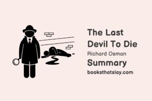 The Last Devil To Die Summary, Characters and Themes