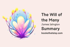 The Will of the Many Summary, Characters and Themes