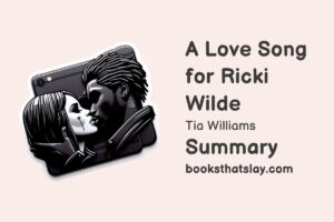 A Love Song for Ricki Wilde Summary, Characters and Themes