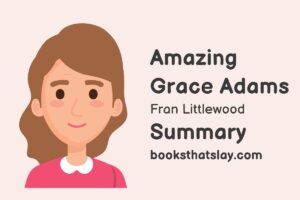 Amazing Grace Adams Summary, Characters and Themes