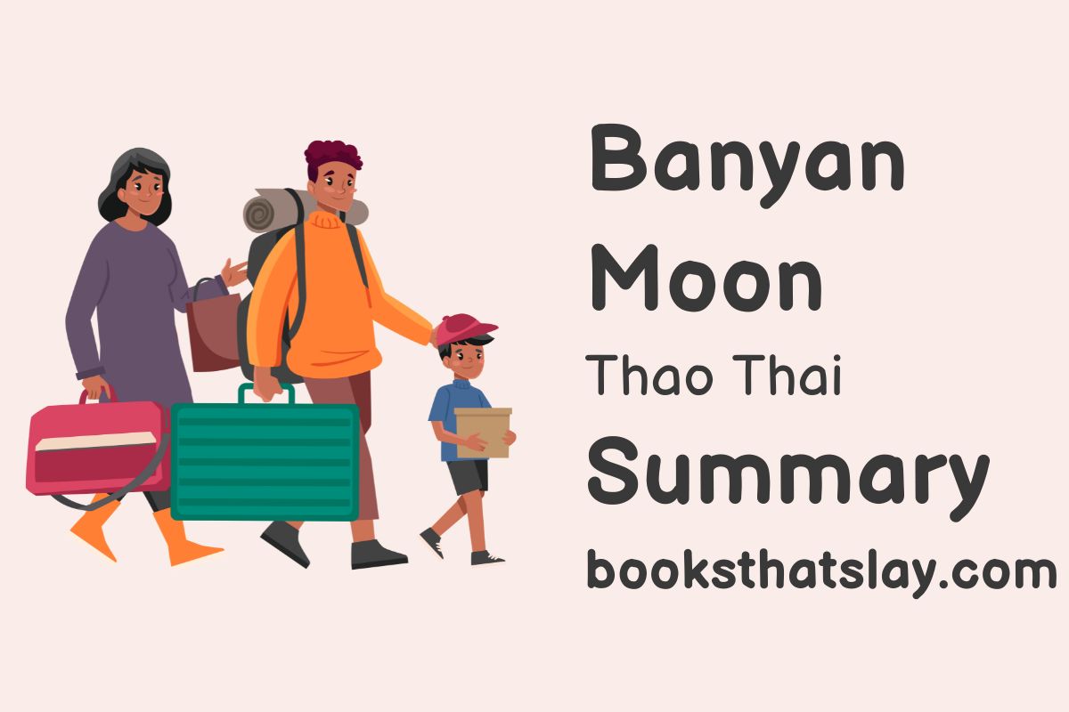 Banyan Moon Summary, Characters and Themes
