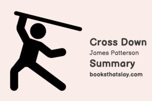 Cross Down Summary, Characters and Themes