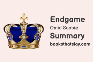 Endgame by Omid Scobie Summary, Characters and Themes