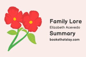 Family Lore Summary, Characters and Themes