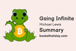 Going Infinite By Michael Lewis Summary and Analysis