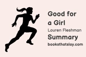 Good for a Girl Summary and Analysis