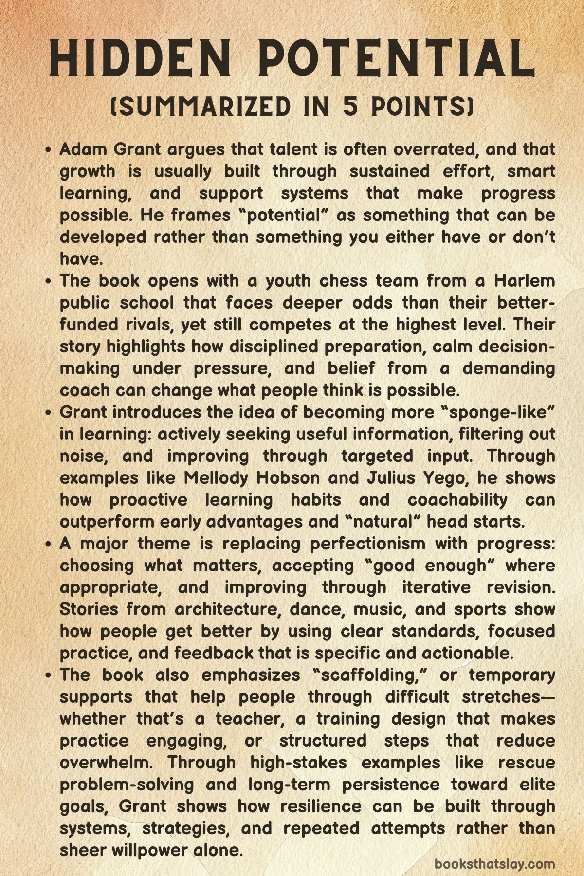 Hidden Potential Summarized in 5 Points