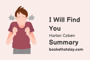 I Will Find You Summary, Characters and Themes