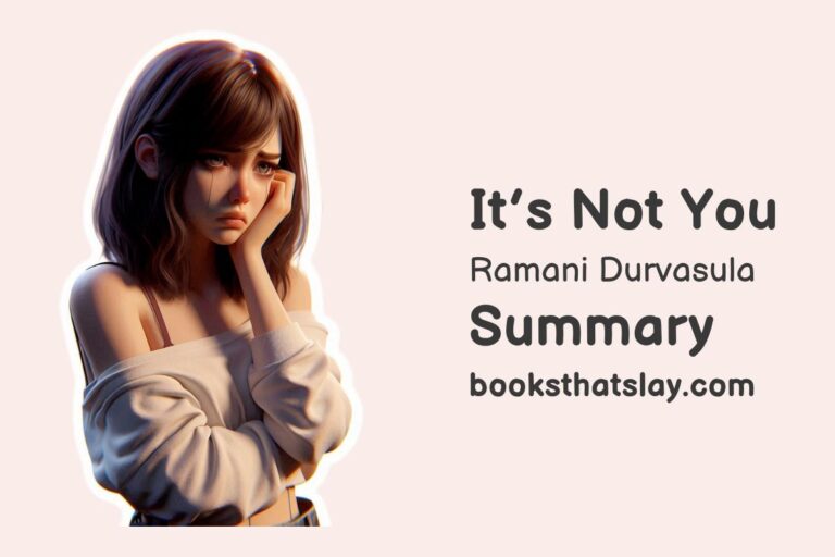 It’s Not You Summary, Analysis and Key Lessons