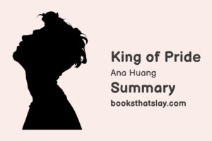King of Pride Summary, Characters and Themes