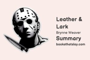 Leather & Lark Summary, Characters and Themes