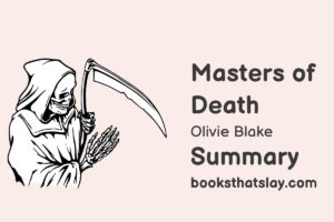 Masters of Death Summary, Characters and Themes