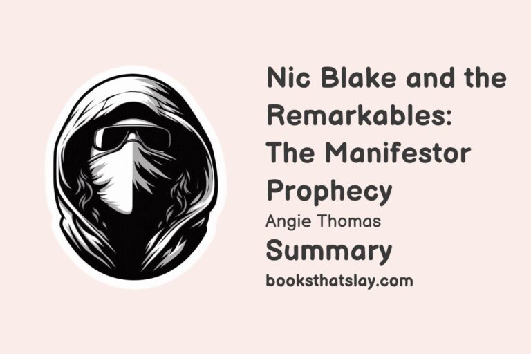 Nic Blake and the Remarkables: The Manifestor Prophecy Summary, Characters and Themes