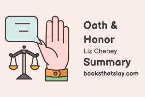 Oath and Honor by Liz Cheney Summary and Analysis