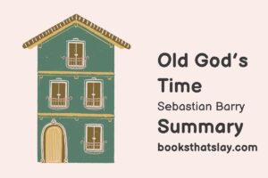 Old God's Time Summary, Characters and Themes