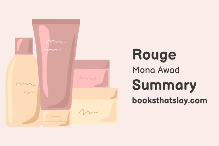 Rouge by Mona Awad Summary, Characters and Themes