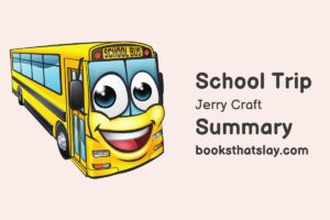 School Trip by Jerry Craft Summary, Characters and Themes