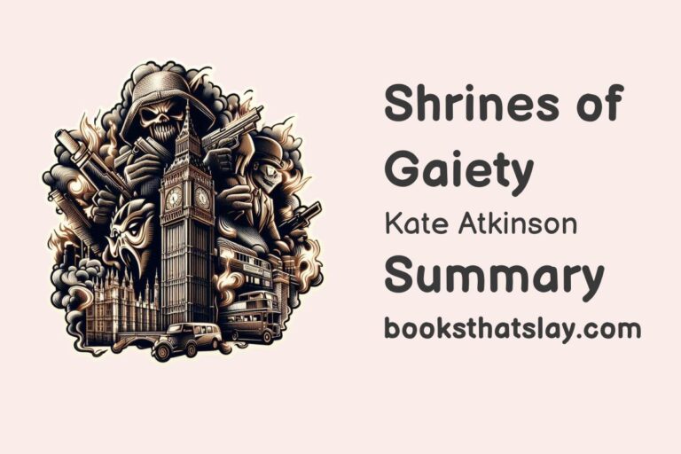 Shrines of Gaiety Summary, Characters and Themes